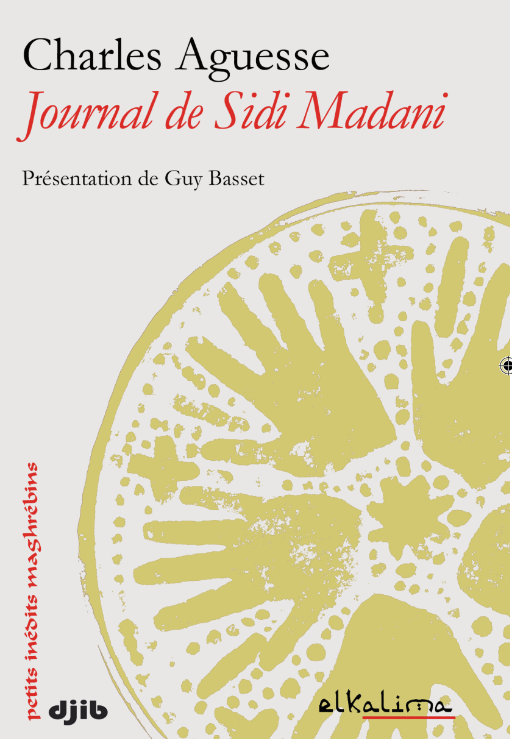 Charles Aguesse, Journal de Sidi Madani