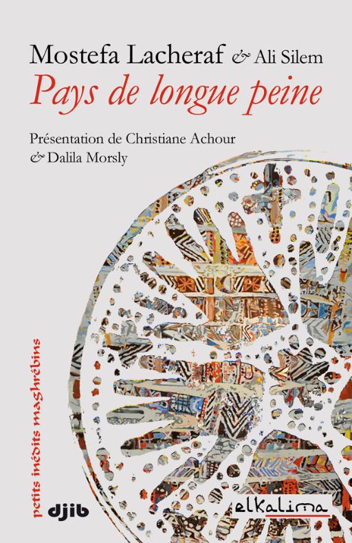 M. Lacheraf & A. Silem, Pays de longue peine