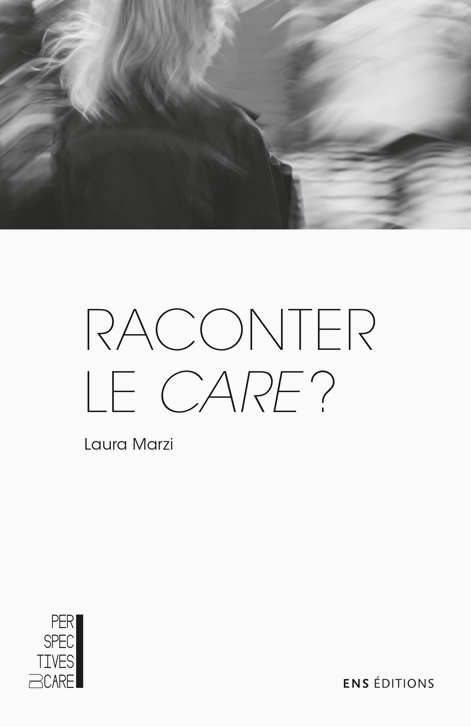 Laura Marzi, Raconter le care ? À propos de L'homme ralenti de John M. Coetzee