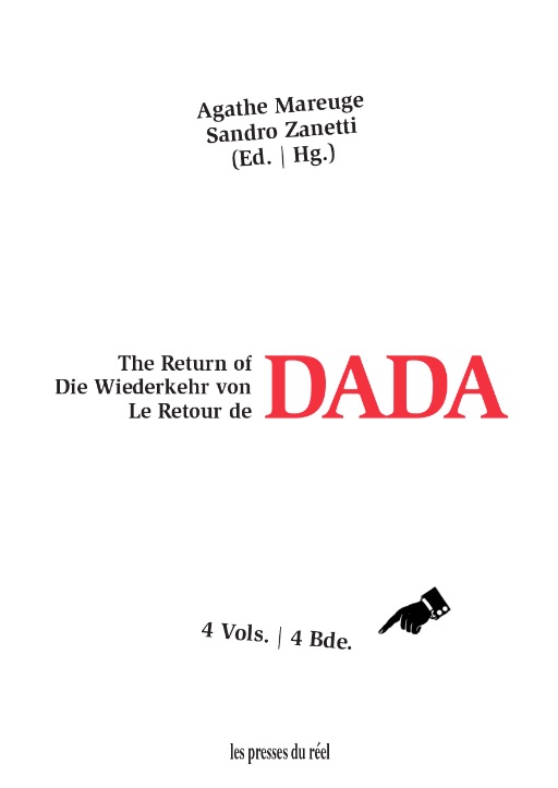 A.Mareuge, S. Zanetti, The Return of DADA / Le Retour de DADA / Die Wiederkehr von DADA