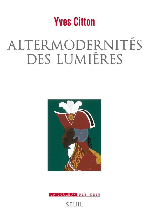 Yves Citton, Altermodernités des Lumières