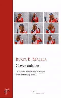 Buata B. Malela, Cover culture. La reprise dans la pop musique urbaine francophone