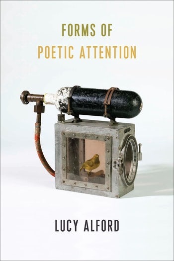 Lucy Alford, Forms of Poetic Attention