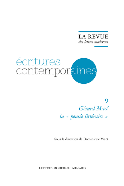 La Revue des lettres modernes : Gérard Macé la « pensée littéraire » [réimpression de 2007]