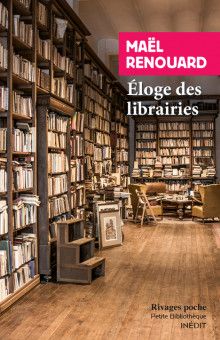 Mael Renouard, Éloge des librairies