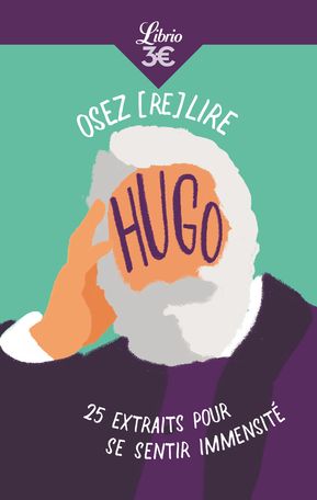 Emilie Sermadiras, Osez (re)lire Hugo