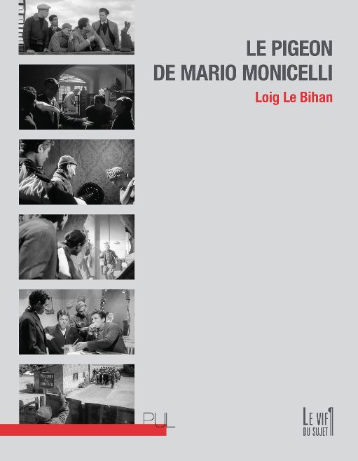 Loig Le Bihan, Le Pigeon de Mario Monicelli