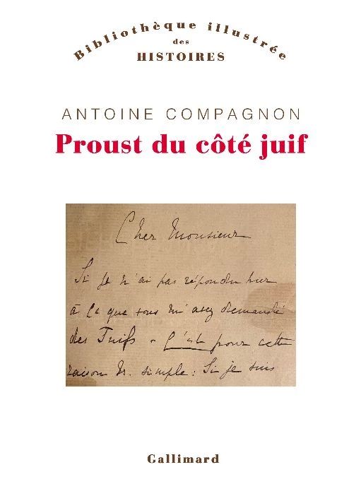 Proust, du côté juif par Antoine Compagnon (Séminaire Ecrivains et artistes juifs)