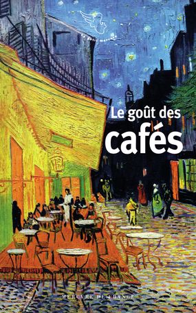 A Charton, Le goût des cafés