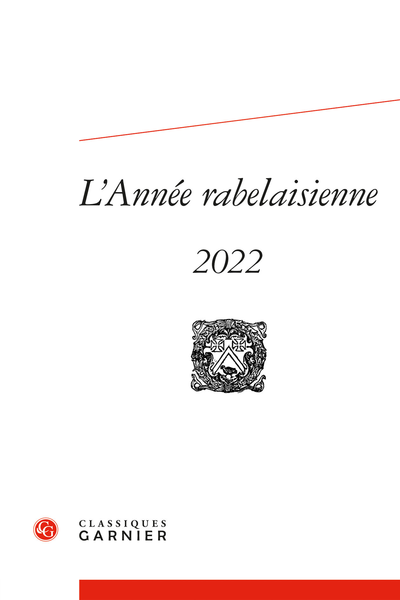 L'Année rabelaisienne. 2022, n° 6 : varia (Nicolas Le Cadet, dir.)