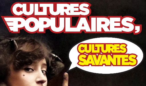 Cultures populaires, cultures savantes (Lyon 3)
