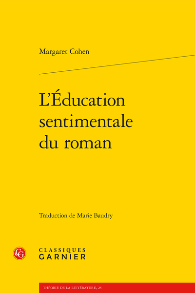 Margaret Cohen, L’Éducation sentimentale du roman (trad. & préf. Marie Baudry)