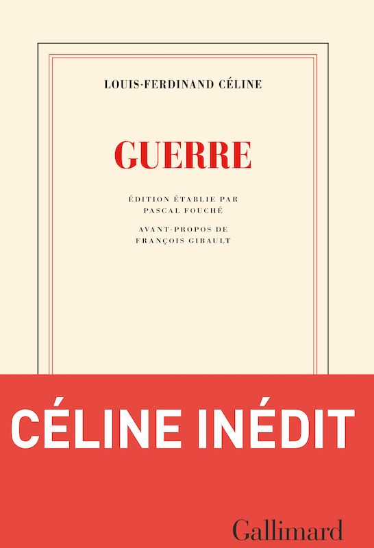 Guerre : un premier inédit de Céline en mai, deux autres à l'automne (ActuaLitte.com)