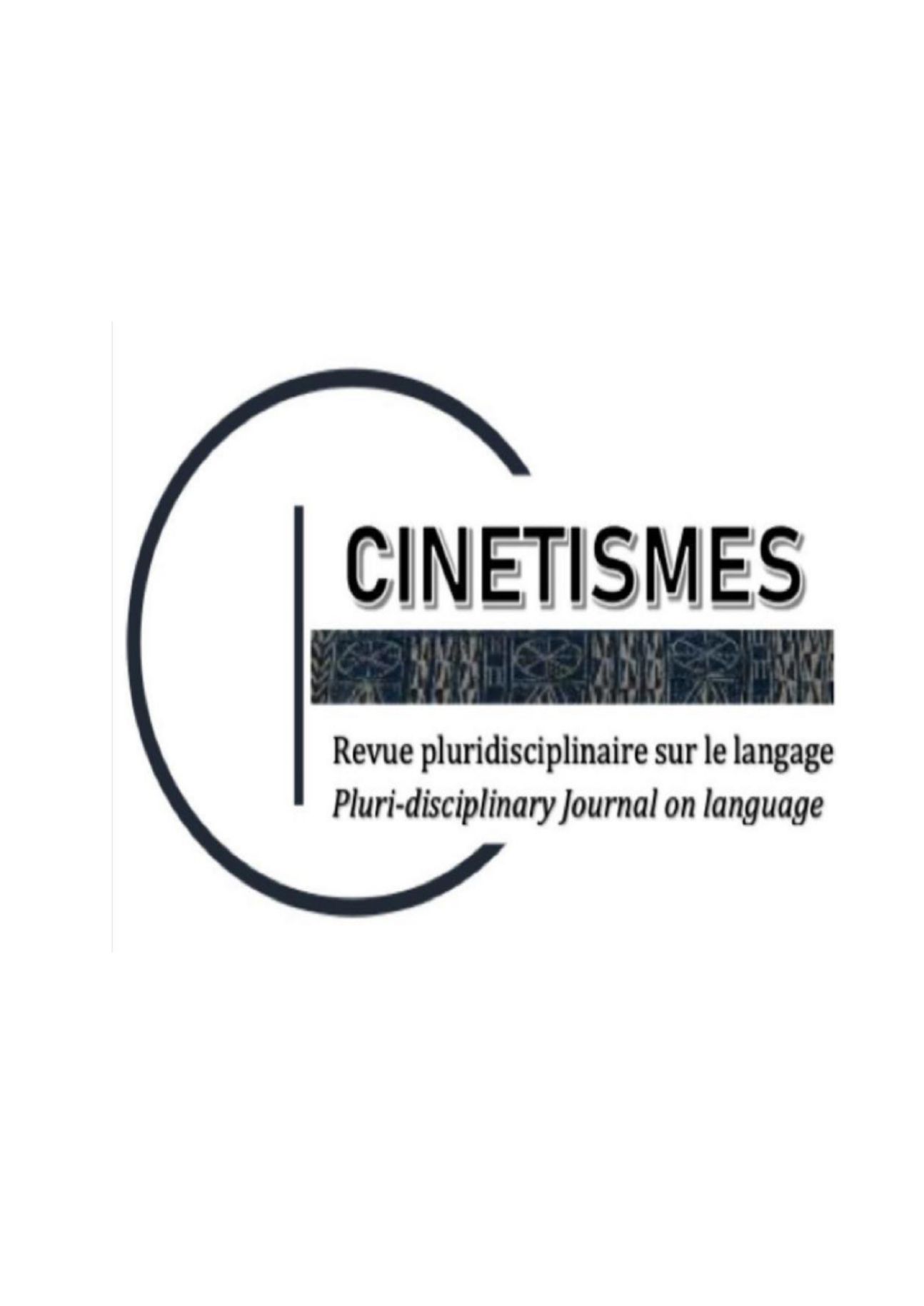 Cinétismes, varia (thèmes libres), vol.1, n°1, septembre 2022