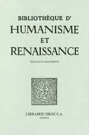 M. Engammare (dir.), Bibliothèque d'Humanisme et Renaissance, LXXXIII-III (2021-3)
