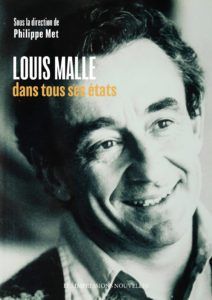 Philippe Met, Louis Malle dans tous ses états