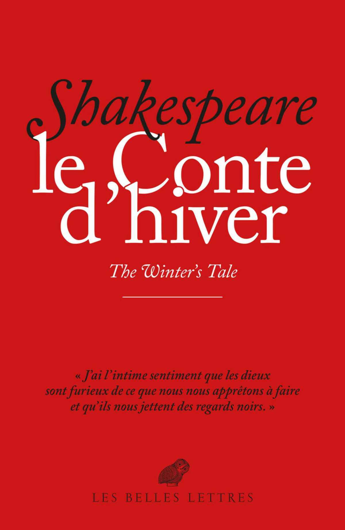W. Shakespeare, Le Conte d'hiver. The Winter's Tale (trad. J.-R. Lemoine, F. Azoulay, Y. Brailowsky)