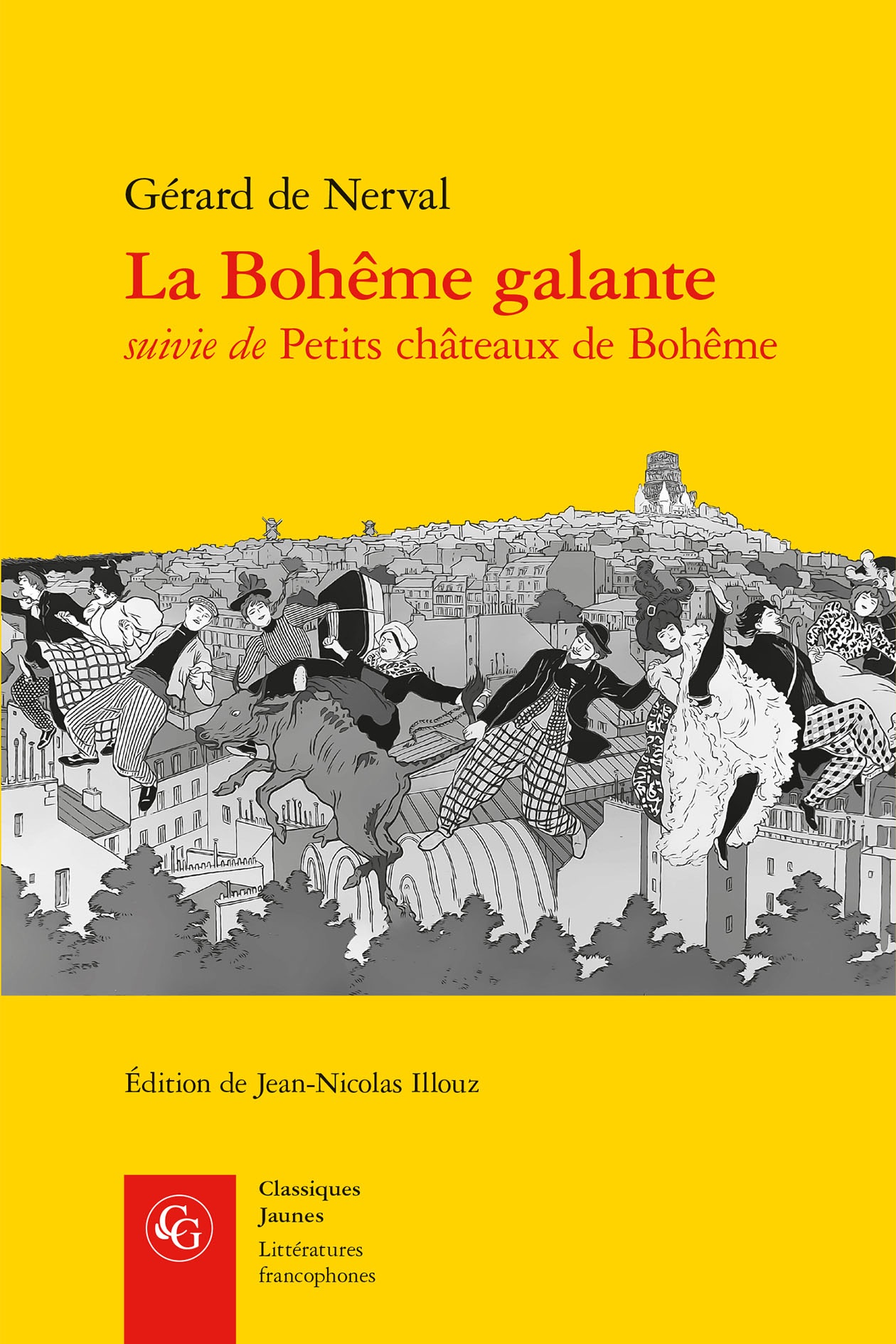 Nerval, La Bohême galante, Petits châteaux de Bohême (éd. de J.-N. Illouz, rééd.)