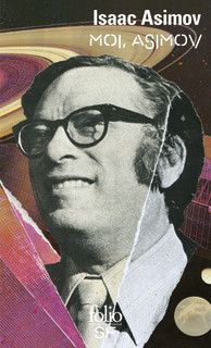 I. Asimov, Moi, Asimov