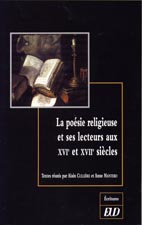 La poésie religieuse et ses lecteurs aux XVIe & XVIIe s.