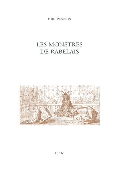 Philippe Simon, Les monstres de Rabelais