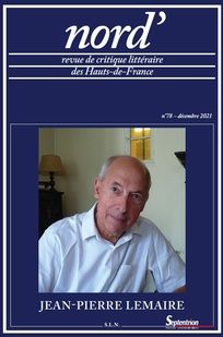 Nord' 2021/2 (N° 78) : Jean-Pierre Lemaire