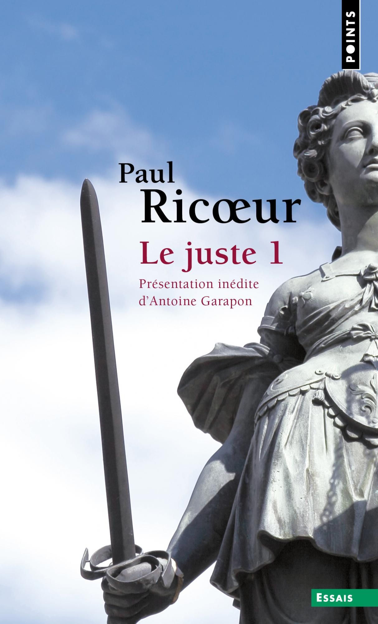 P. Ricoeur, Le Juste 1 (prés. A. Garapon)