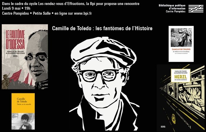 Rencontre #3 : les Rendez-vous d'Effractions avec Camille de Toledo