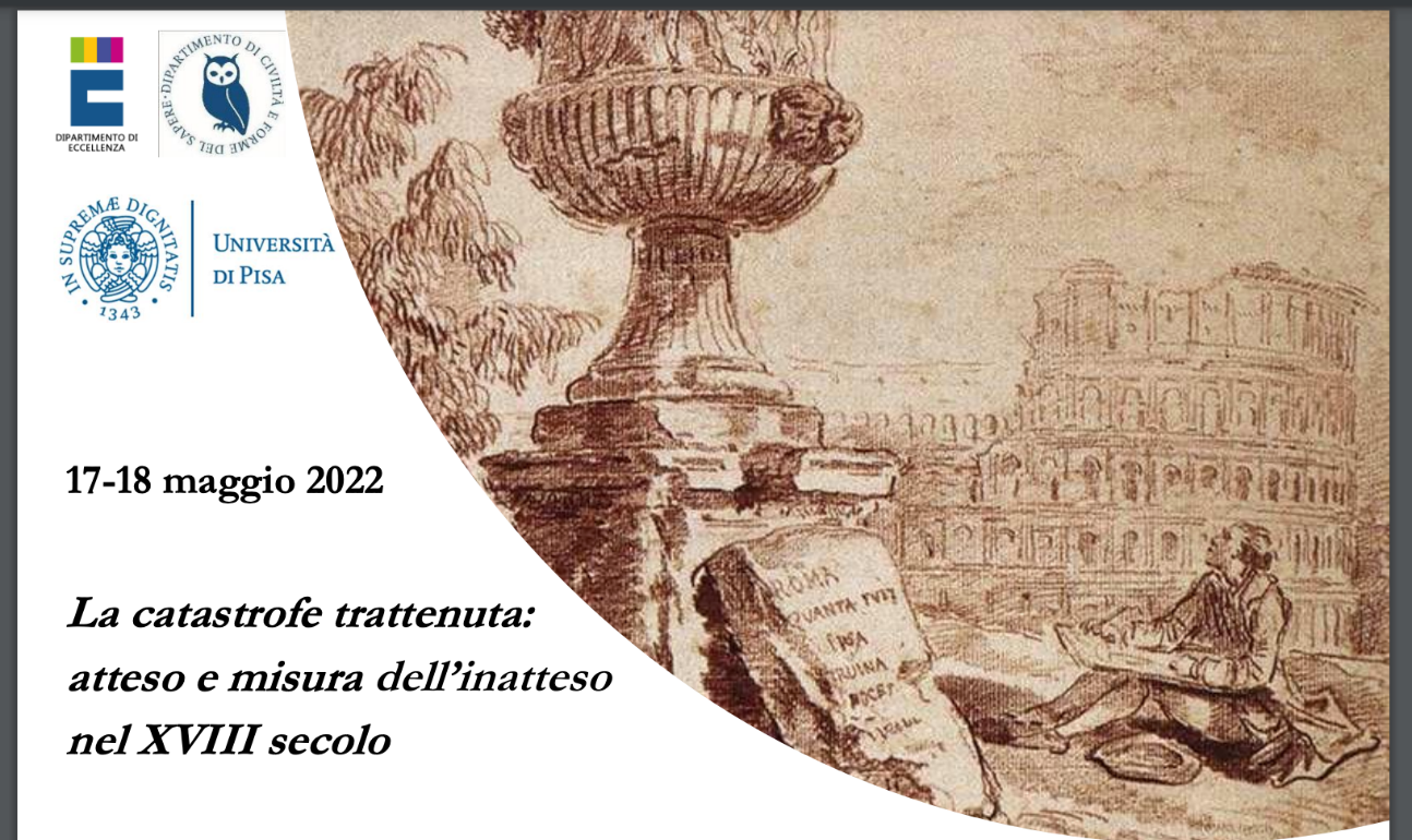 La catastrofe trattenuta: atteso e misura dell'inatteso nel XVIII secolo (Pisa)