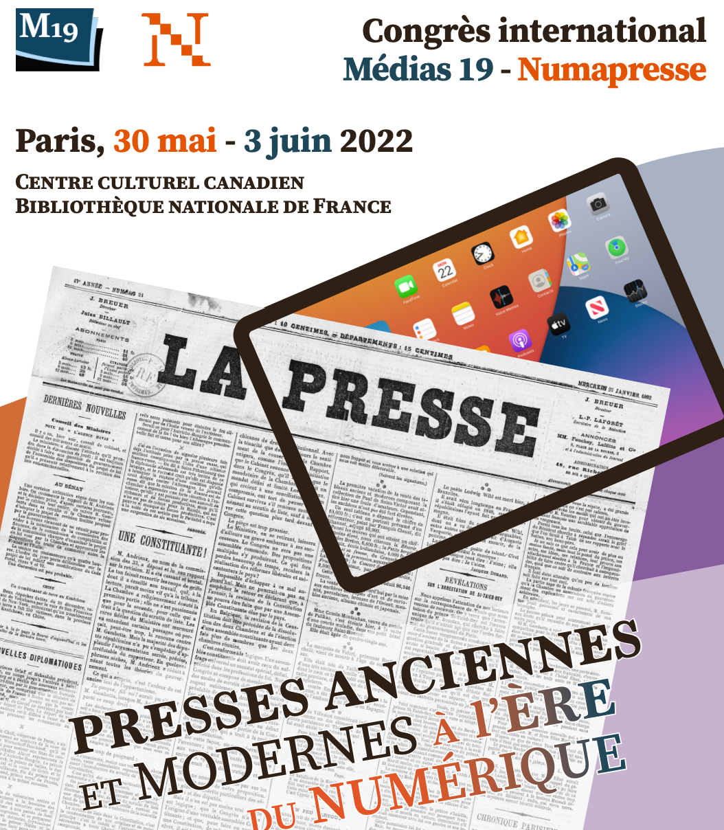 Presses anciennes et modernes à l’ère du numérique (Congrès Médias 19 - Numapresse)