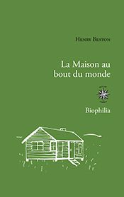 Henry Beston, La maison au bout du monde (1928)