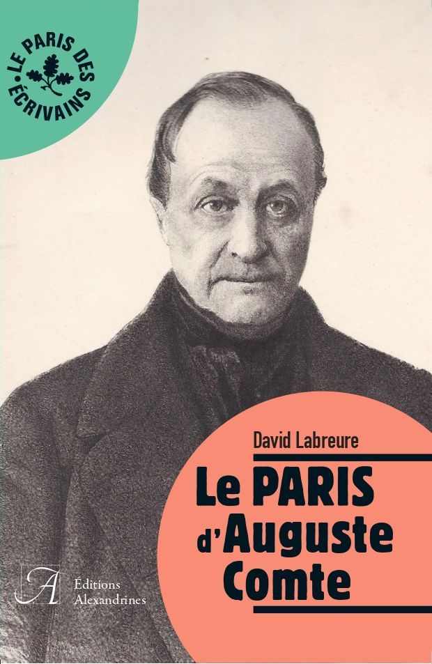 David Labreure, Le Paris d'Auguste Comte