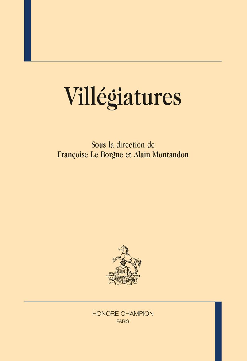 Françoise Le Borgne & Alain Montandon (dir.), Villégiatures