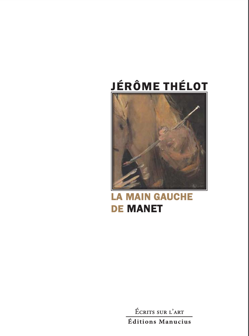 Jérôme Thélot, La main gauche de Manet