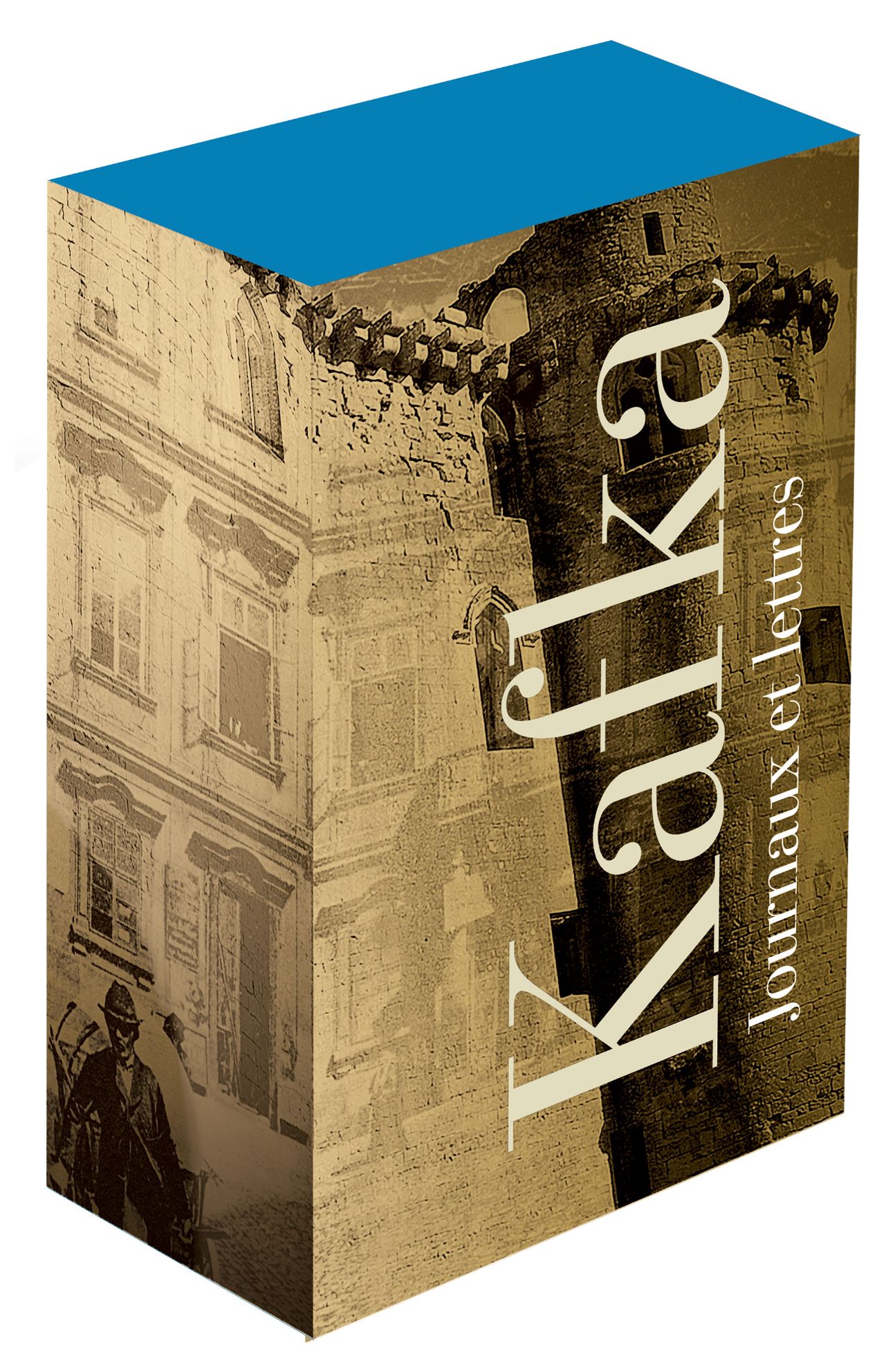 Franz Kafka, Journaux et lettres III, IV. 1897-1924 (Bibliothèque de la Pléiade)