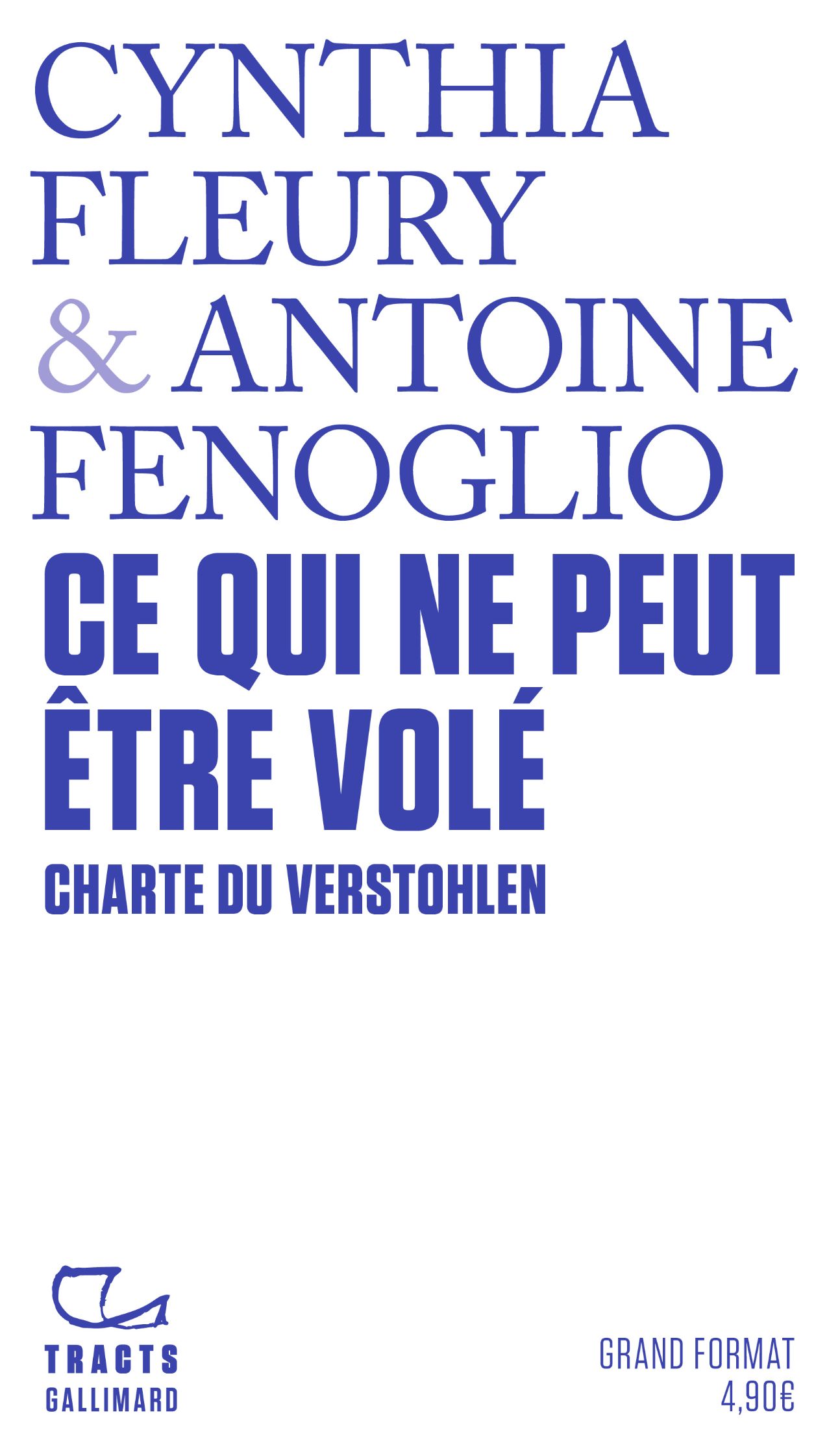 Antoine Fenoglio, Cynthia Fleury, Ce qui ne peut être volé. Charte du Verstohlen