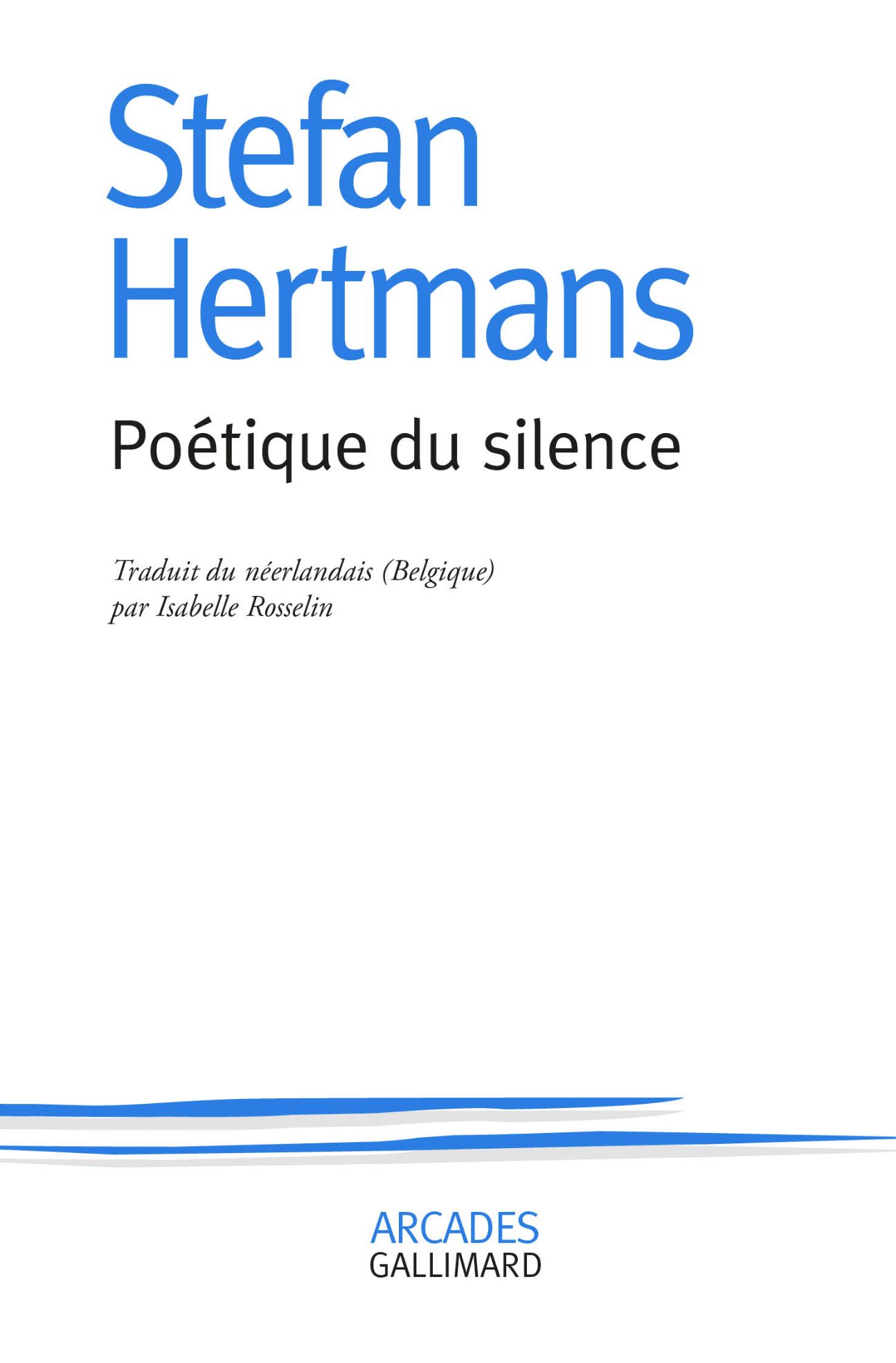 Stefan Hertmans, Poétique du silence
