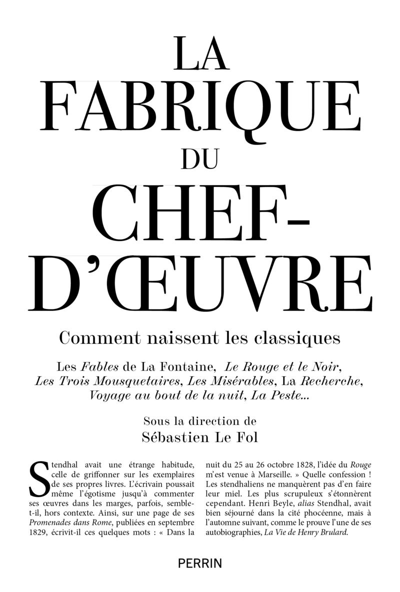 Sébastien Le Fol, La fabrique du chef-d'œuvre. Comment naissent les classiques ?