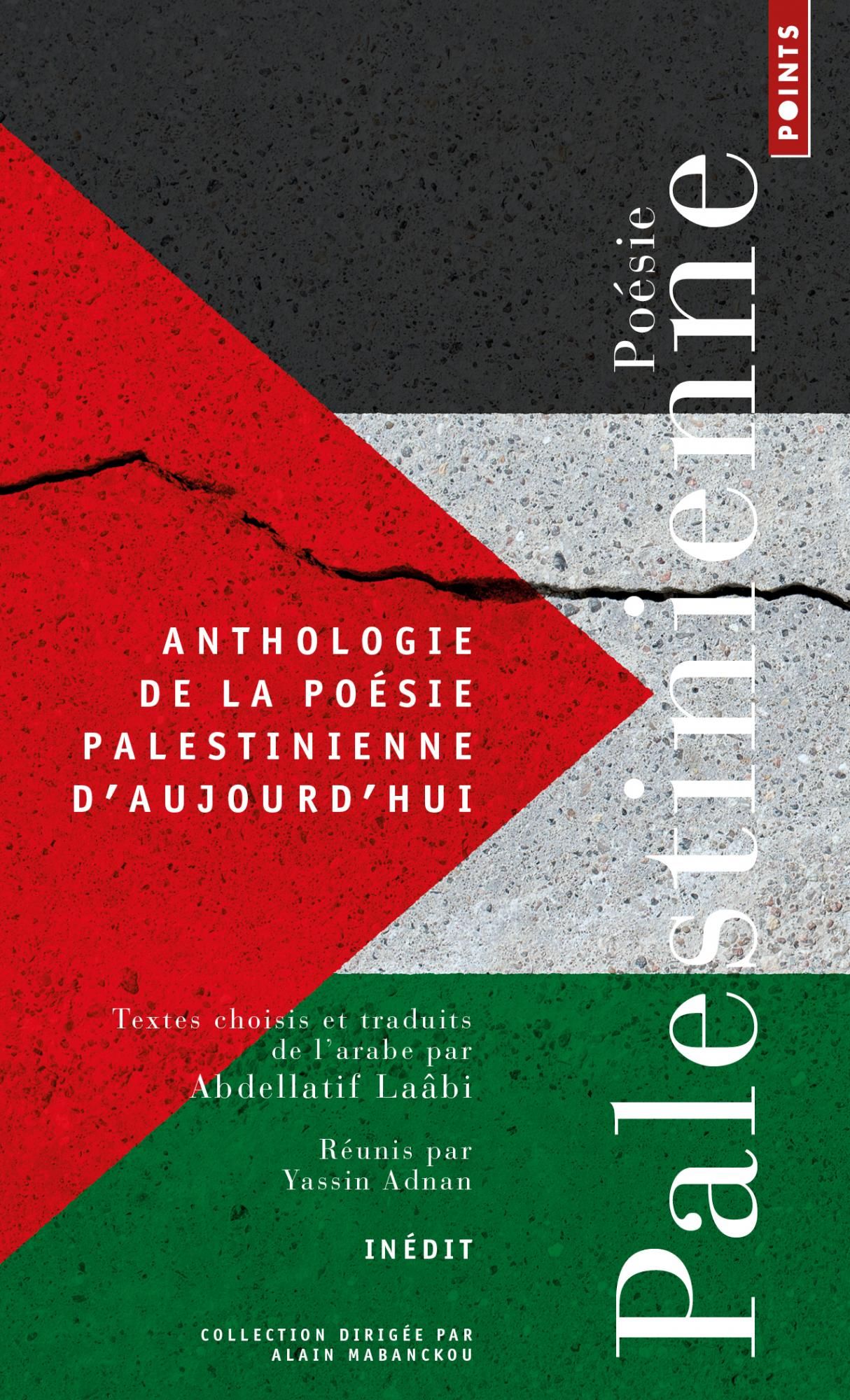 Anthologie de la poésie palestinienne d'aujourd'hui (trad. Abdellatif Laâbi)