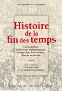 E. Mehl, Ch. Trottmann, Histoire de la fin des temps