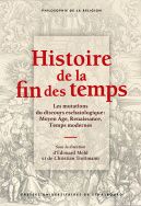 E. Mehl, Ch. Trottmann, Histoire de la fin des temps 