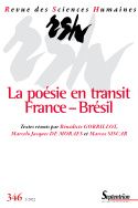 Revue des Sciences Humaines, n° 346 : La poésie en transit : France – Brésil