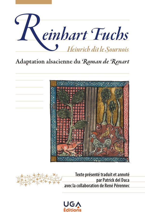 Reinhart Fuchs, Adaptation alsacienne du Roman de Renart. Traduit et annoté par Patrick del Duca