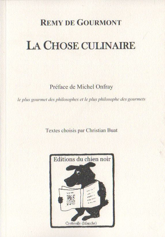 R. de Gourmont, La Chose culinaire