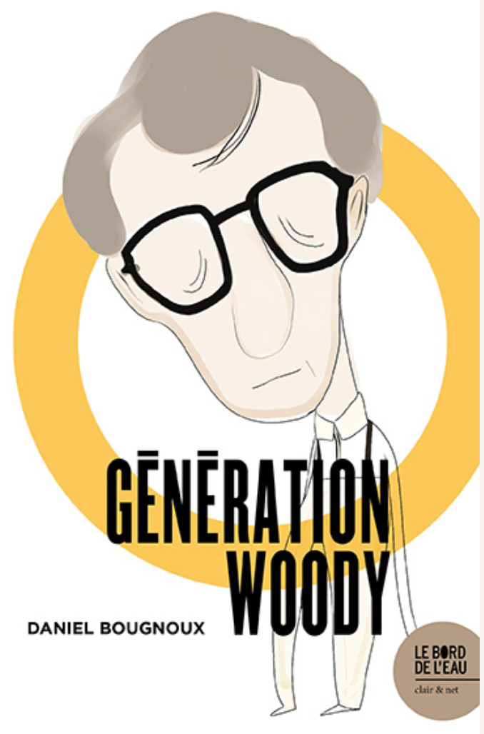 Daniel Bougnoux, Génération Woody