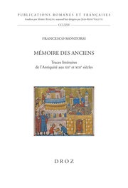 Francesco Montorsi, Mémoire des Anciens. Traces littéraires de l'Antiquité aux XIIe et XIIIe siècles