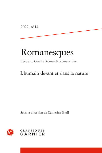 Romanesques 2022, n° 14. L’humain devant et dans la nature