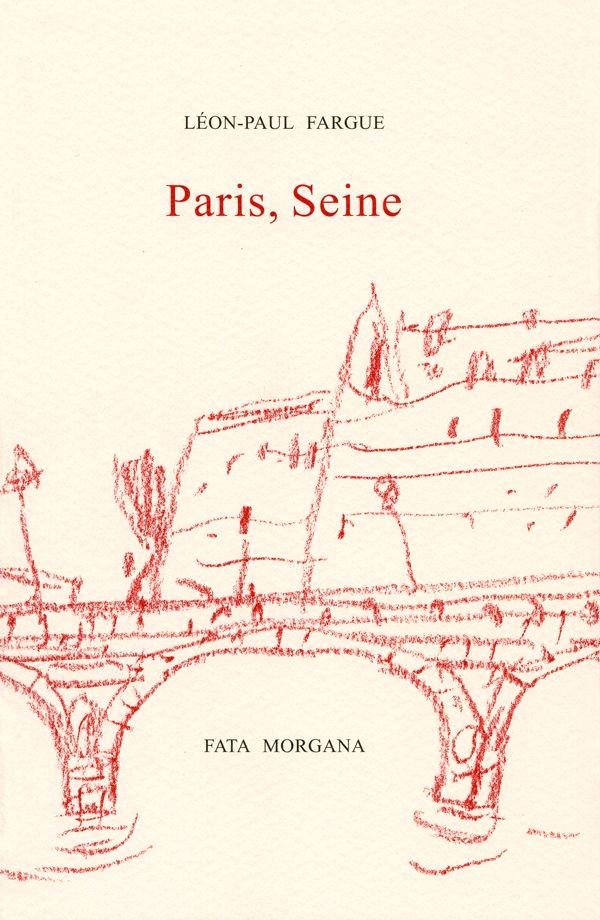 Léon-Paul Fargue, Paris, Seine