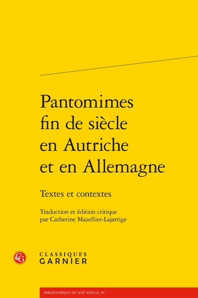 Catherine Mazellier-Lajarrige (éd.), Pantomimes fin de siècle en Autriche et en Allemagne. Textes et contextes