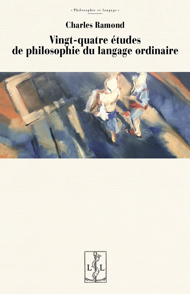 Charles Ramond, Vingt-quatre études de philosophie du langage ordinaire